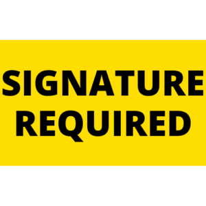 Yellow Signature Required Stickers<br> 3 inch x 5 inch<br> 250 Labels Per Roll